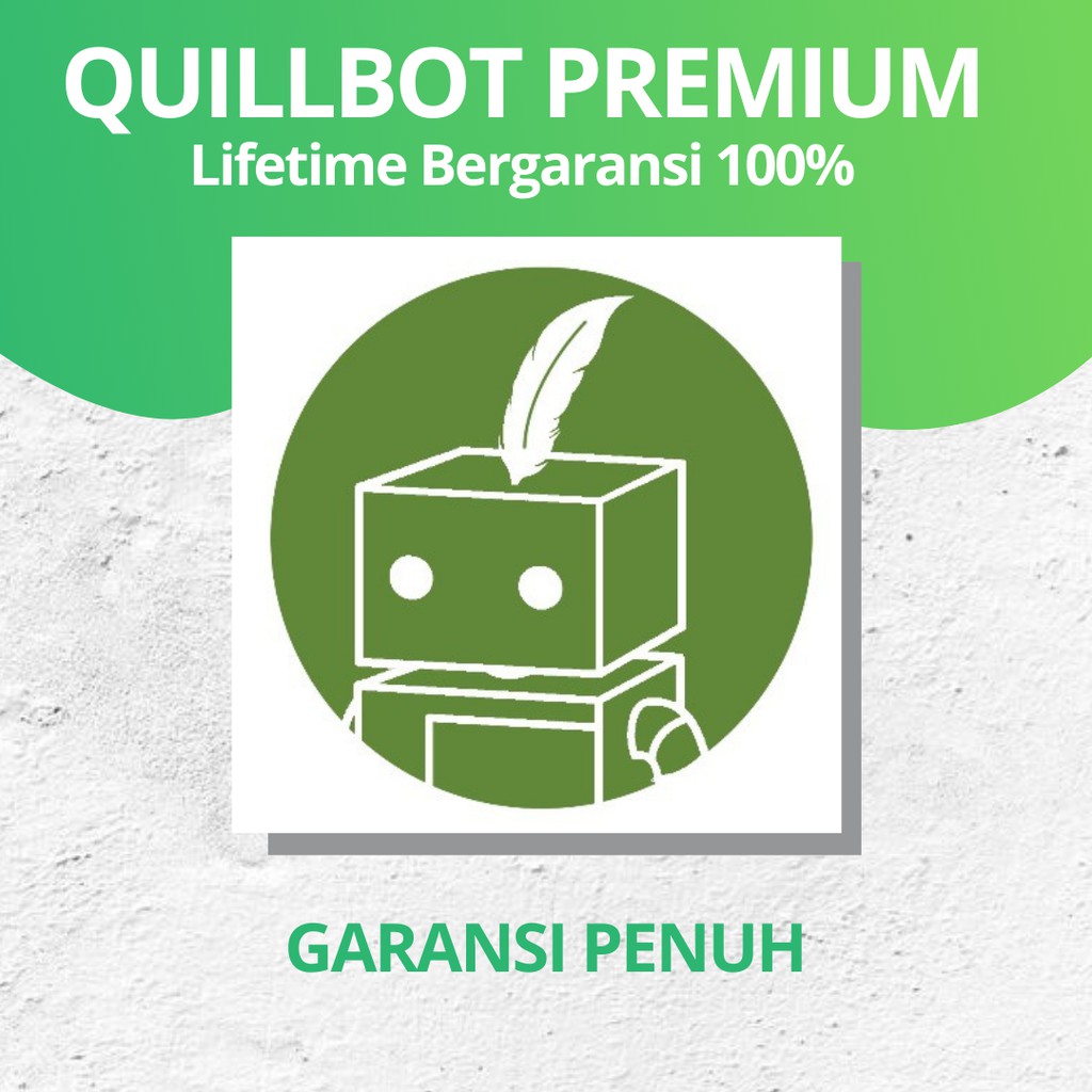 Software Quillbot PREMlUM ACC0UNT LIFETIME bergaransi - Paraphrasing Atau Parafrasa Parafrase Tool Terpercaya