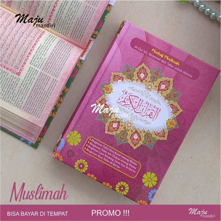Mushaf Muslimah Nafisah Al Quran Terjemah & Tafsir untuk wanita quran pojok 15 baris lengkap 30 juz ukuran A6