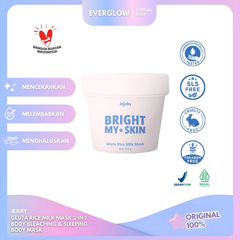 [READY TIDAK PO] Jejuby Bright My Skin | Gluta Rice Milk Mask 2in1 Body Bleaching & Sleeping Body Mask Jejuby | BPOM