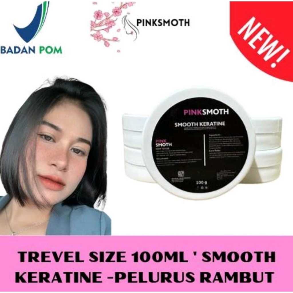 [BPOM] - Smothing Keratin Rambut Pinksmoth Travel Size 100ml
