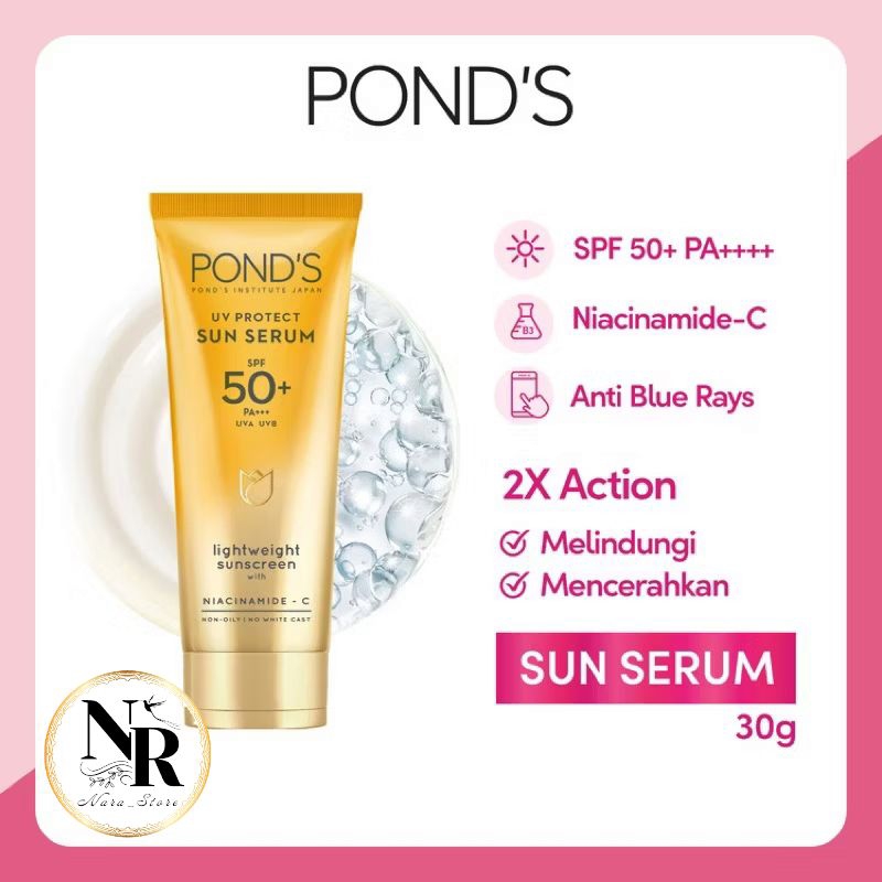 NaRa_StoRe 🌻 POND'S UV Protect Sun Serum SPF 50+ PA++++ UVB UVB Lightweight Sunscreen with Niacinamid-C 30g